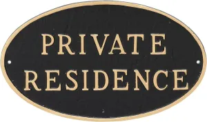 Cast Metal Private Residence Oval Statement Plaque Sign - WALL or LAWN Display Plaque - Home or Business Privacy Sign - Powder Coated Aluminum - UV Resistant - Easy to Install!